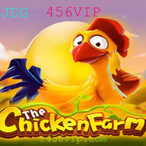 Explore ChickenFarm: O Novo Fenômeno dos Jogos Online com 456VIP