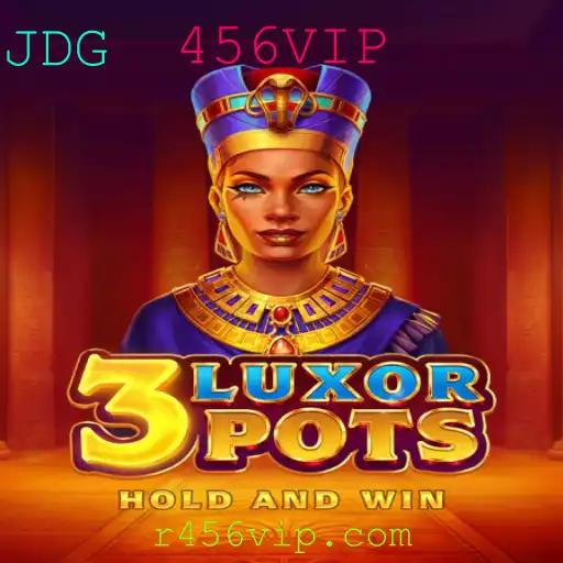 3LuxorPots: Desbravando o Novo Fenômeno do Entretenimento com 456VIP